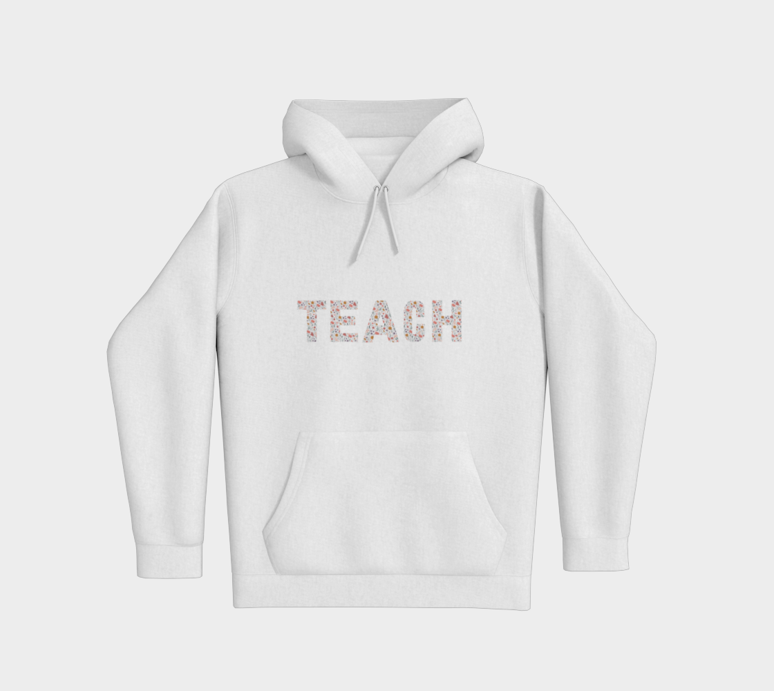 Teach Pullover Hoodie