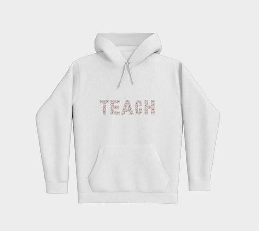 Teach Pullover Hoodie