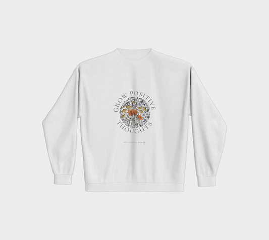 Grow Positive Thoughts Crewneck Sweater